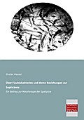 Über Fäulnisbakterien und deren Beziehungen zur Se