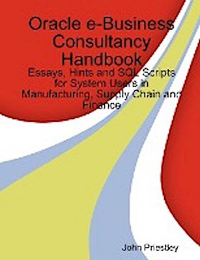 Oracle e-Business Consultancy Handbook