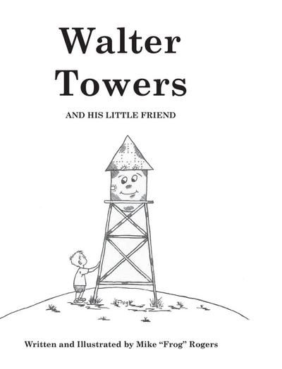 Walter Towers and His Little Friend