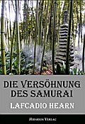 Die Versöhnung des Samurai