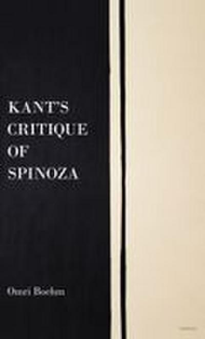Kant’s Critique of Spinoza