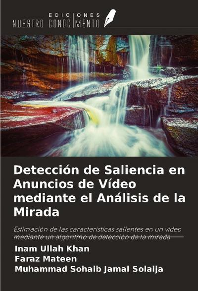 Detección de Saliencia en Anuncios de Vídeo mediante el Análisis de la Mirada