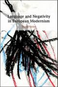 Language and Negativity in European Modernism