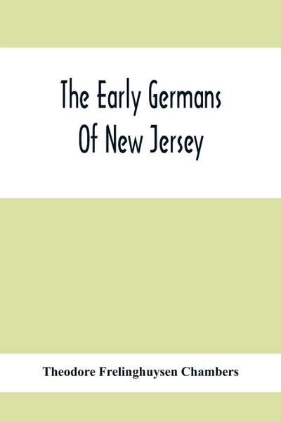 The Early Germans Of New Jersey