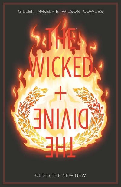 Wicked + The Divine Vol. 8: Old Is The New New