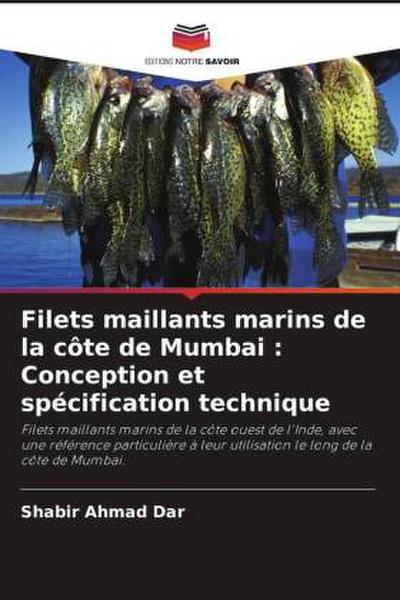Filets maillants marins de la côte de Mumbai : Conception et spécification technique