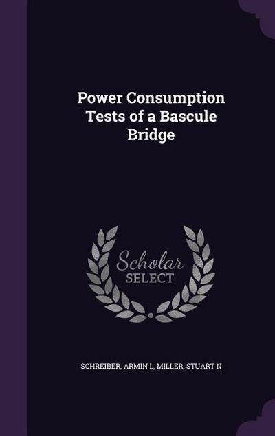 Power Consumption Tests of a Bascule Bridge