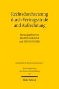 Rechtsdurchsetzung durch Vertragsstrafe und Aufrechnung