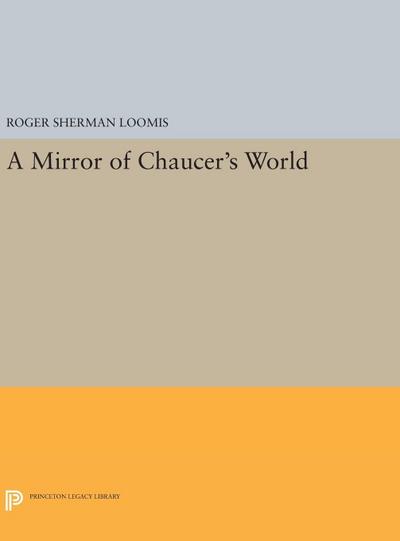 A Mirror of Chaucer’s World