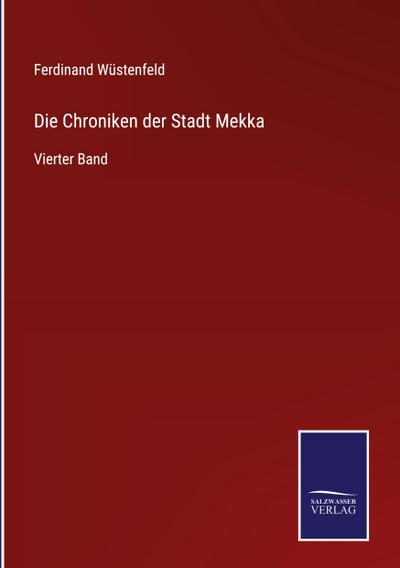 Die Chroniken der Stadt Mekka