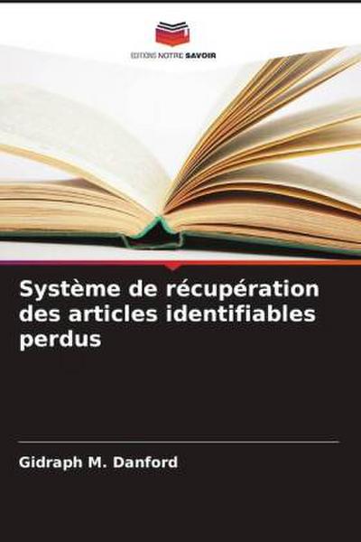 Système de récupération des articles identifiables perdus