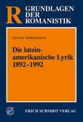 Die lateinamerikanische Lyrik 1892-1992