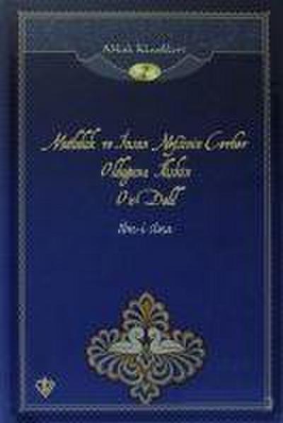 Mutluluk ve Insan Nefsinin Cevher Olduguna Iliskin On Delil