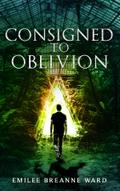 Consigned to Oblivion