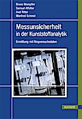 Messunsicherheit in der Kunststoffanalytik