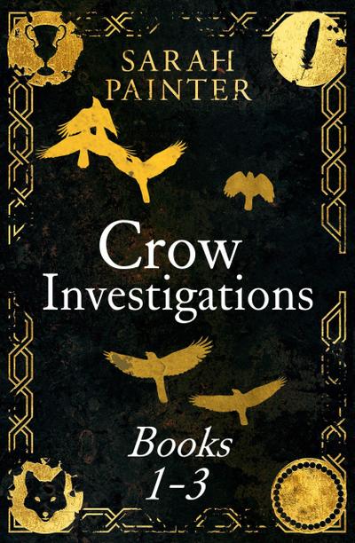 The Crow Investigations Series: Books 1-3