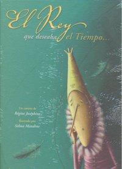 El rey que deseaba el tiempo