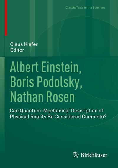 Albert Einstein, Boris Podolsky, Nathan Rosen