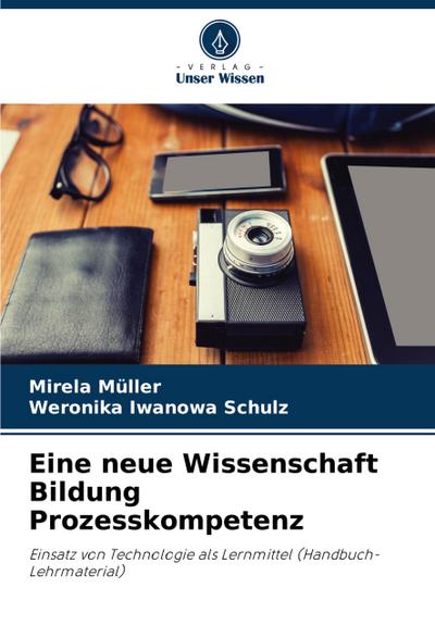 Eine neue Wissenschaft Bildung Prozesskompetenz