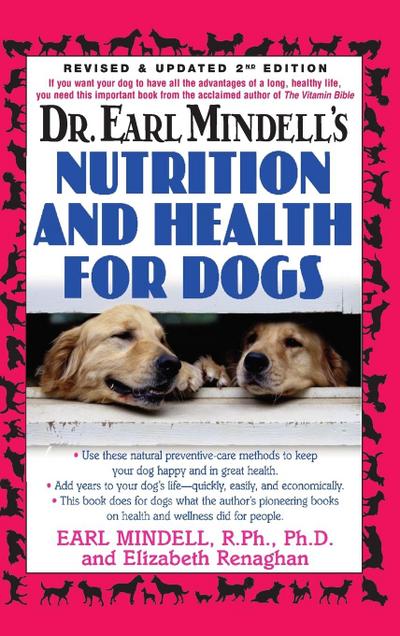 Dr. Earl Mindell’s Nutrition and Health for Dogs