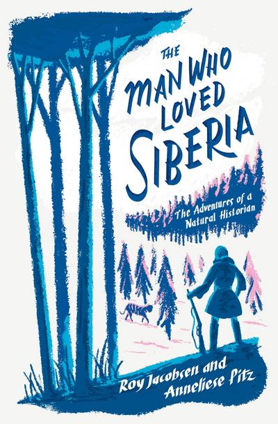 The Man Who Loved Siberia