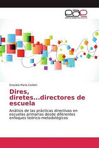 Dires, diretes...directores de escuela