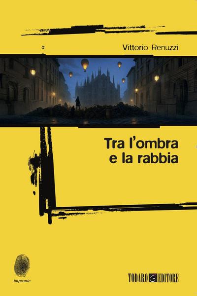 Tra l’ombra e la rabbia