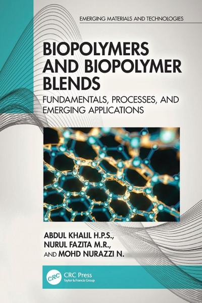 Biopolymers and Biopolymer Blends