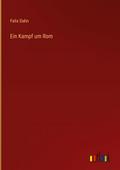 Ein Kampf um Rom