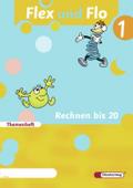 Flex und Flo - Ausgabe 2007: Themenheft Rechnen bis 20