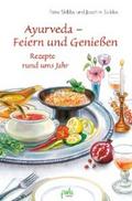 Ayurveda - Feiern und Genießen