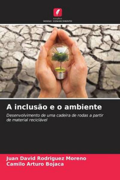 A inclusão e o ambiente
