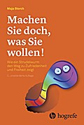 Machen Sie doch, was Sie wollen!