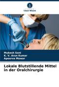 Lokale Blutstillende Mittel in der Oralchirurgie