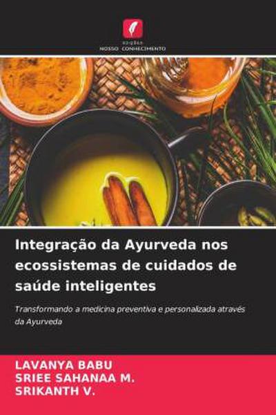 Integração da Ayurveda nos ecossistemas de cuidados de saúde inteligentes