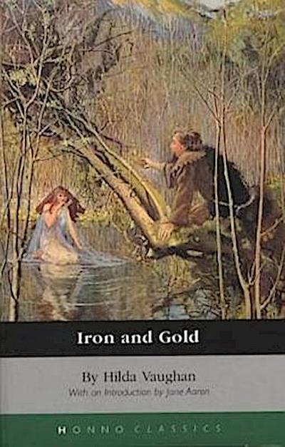 Vaughan, H:  Iron And Gold