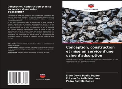 Conception, construction et mise en service d’une usine d’adsorption