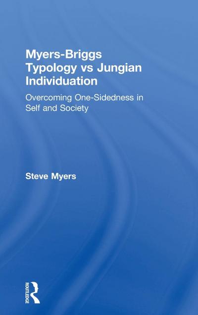 Myers-Briggs Typology vs. Jungian Individuation