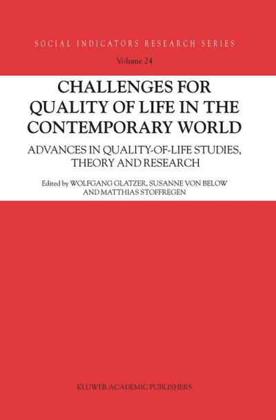 Challenges for Quality of Life in the Contemporary World