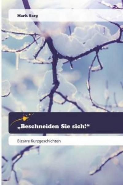 "Beschneiden Sie sich!"