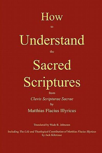 How to Understand the Sacred Scriptures