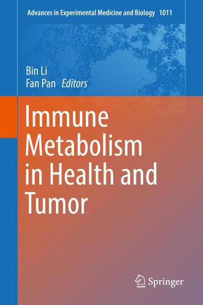 Immune Metabolism in Health and Tumor