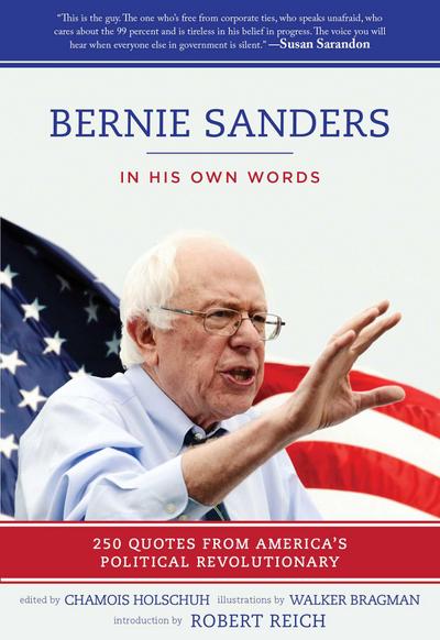 Bernie Sanders: In His Own Words