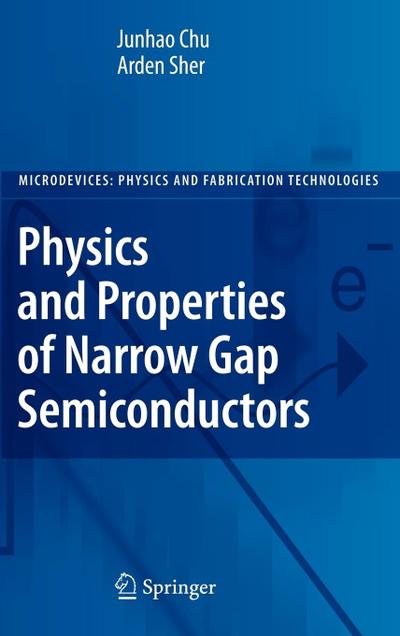 Physics and Properties of Narrow Gap Semiconductors
