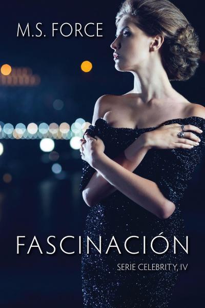 Fascinación (Serie Celebrity, #4)