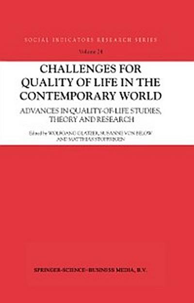 Challenges for Quality of Life in the Contemporary World