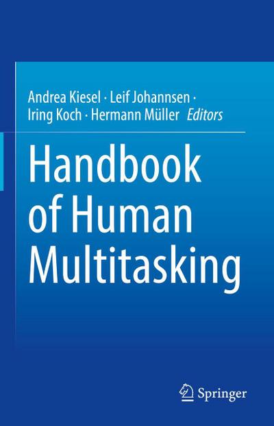 Handbook of Human Multitasking
