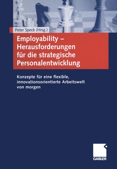 Employability - Herausforderungen für die strategische Personalentwicklung