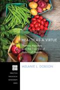 Health as a Virtue
