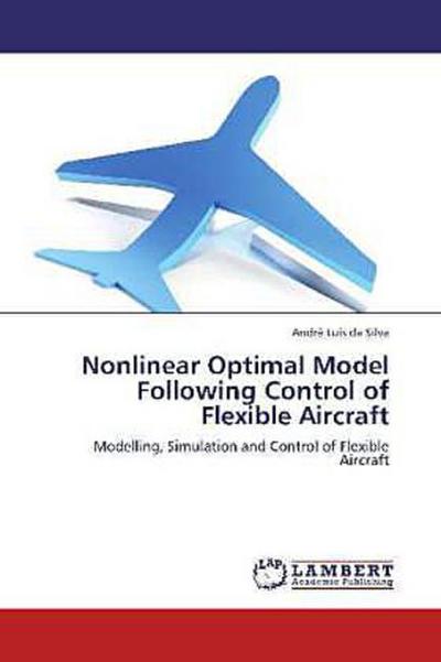 Nonlinear Optimal Model Following Control of Flexible Aircraft